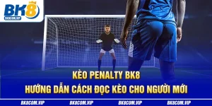 kèo penalty bk8